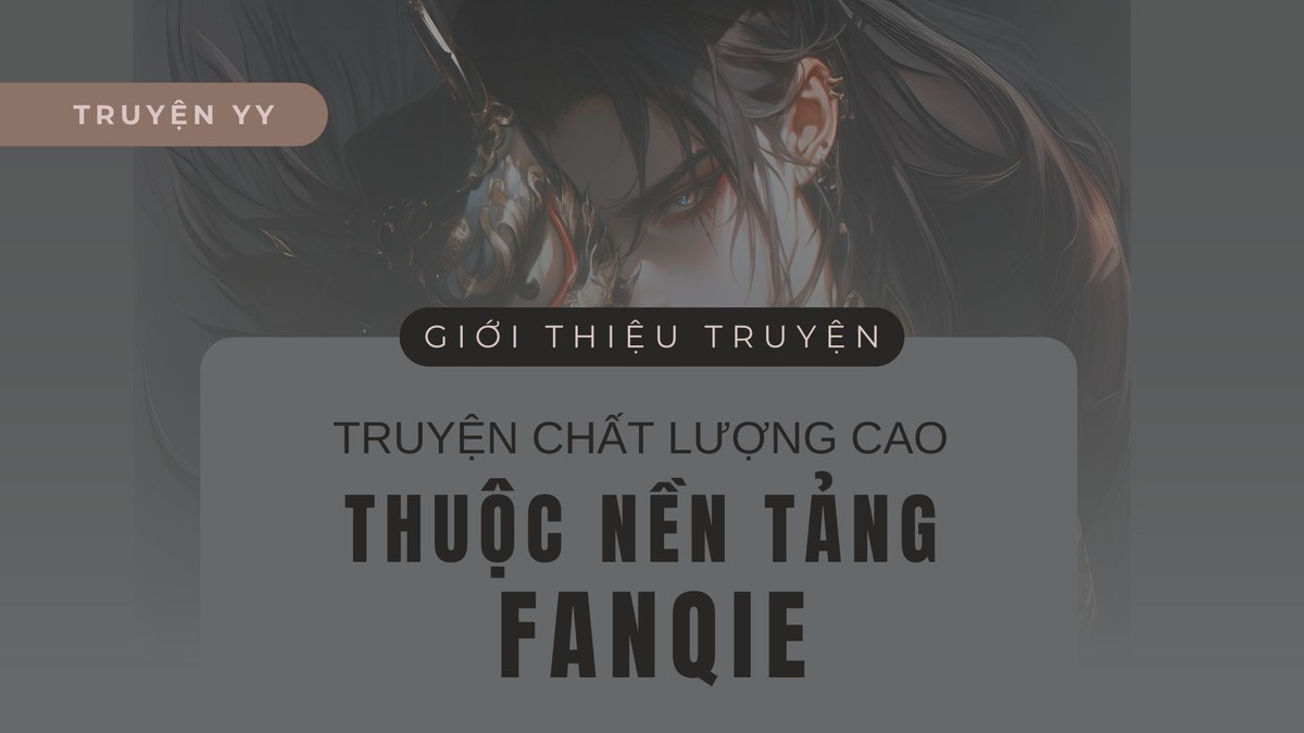 Đề Cử Hai Bộ Truyện Siêu Thú Vị Trên Nền Tảng Cà Chua (Fanqie)