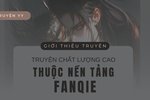 Đề Cử Hai Bộ Truyện Siêu Thú Vị Trên Nền Tảng Cà Chua (Fanqie)